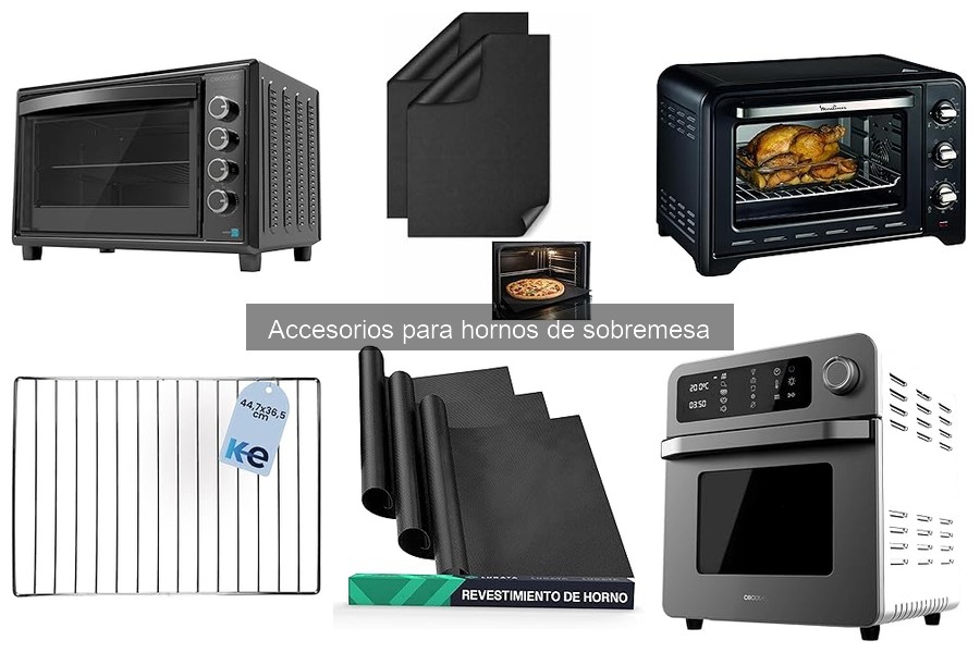 Accesorios recomendados para hornos de sobremesa