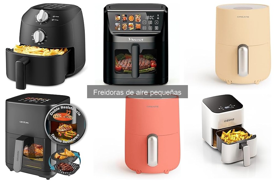 Beneficios de las freidoras de aire pequeñas para tu cocina