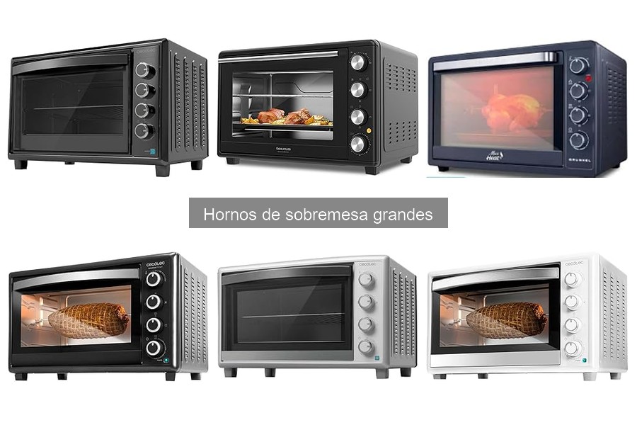 Cómo elegir el mejor horno de sobremesa grande en 2023