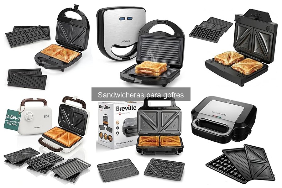 Cómo elegir la mejor sandwichera para gofres en 2023