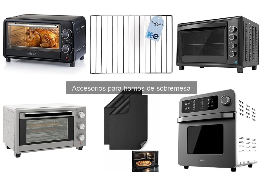 Cómo elegir los mejores accesorios para hornos de sobremesa