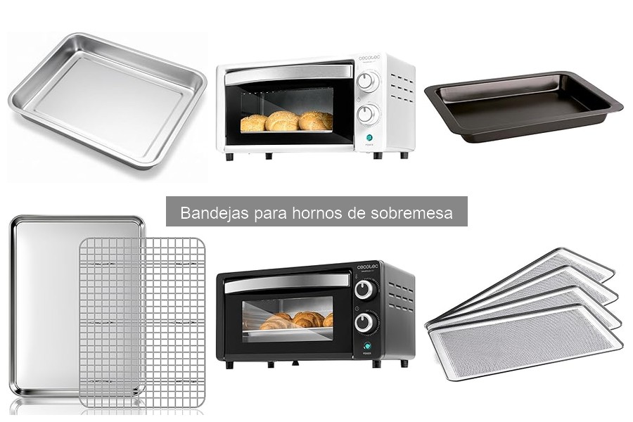 Comparativa de bandejas para hornos de sobremesa: mejores marcas