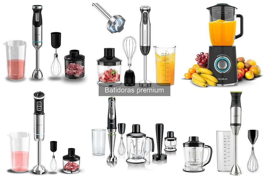 Guía para elegir la batidora premium ideal para ti