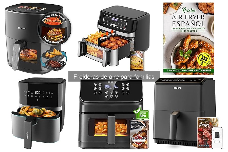 Guía para Elegir la Mejor Freidora de Aire para Familias