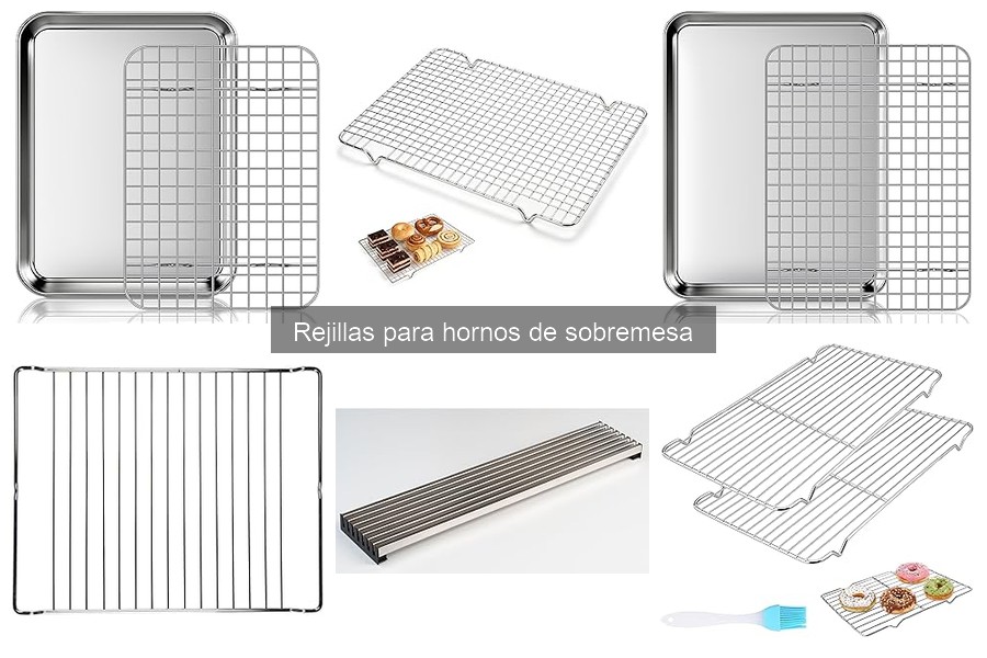 Mejores rejillas para hornos de sobremesa por menos de $50